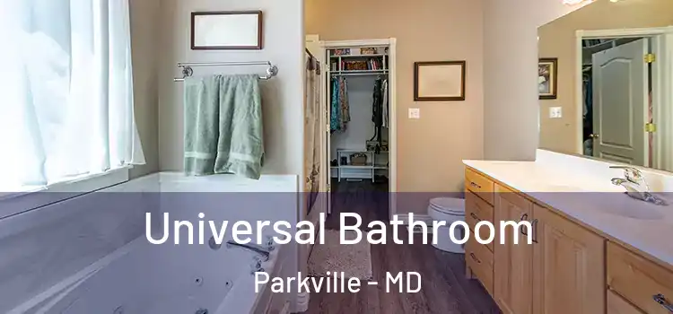  Universal Bathroom Parkville - MD